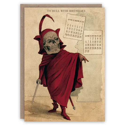 GC To Hell With Birthdays Card