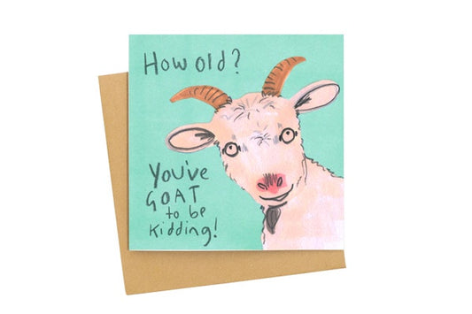 GC How Old Youve Got To Be Kidding