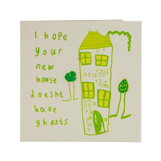 GC Hope your New House Doesn't Have Ghosts New Home Card